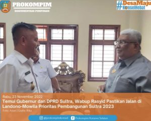 Temui Gubernur dan DPRD Sultra, Wabup Rasyid Pastikan Ruas Jalan Landono Mowila Prioritas Pembangunan Sultra 2023